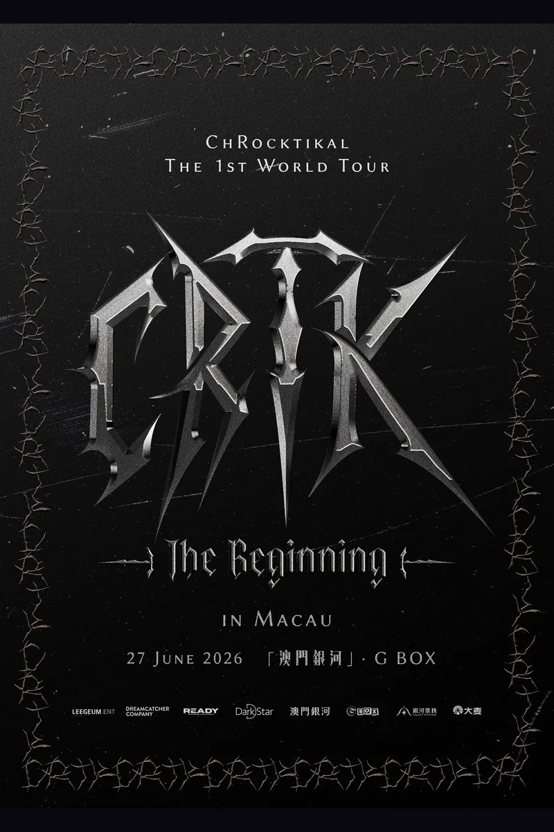 ChRocktikal The 1st World Tour [CRTK : The Beginning] in Macao project image